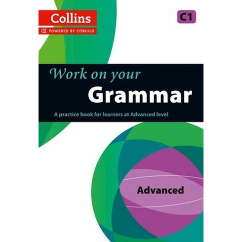 Collins Work On Your Grammar C1 Advanced Kolektif