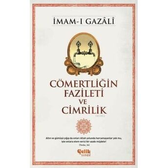 Cömertliğin Fazileti Ve Cimrilik Imam-I Gazali