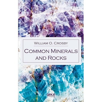 Common Minerals And Rocks