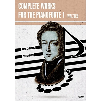 Complete Works For The Pianoforte 1 Frederic Chopin