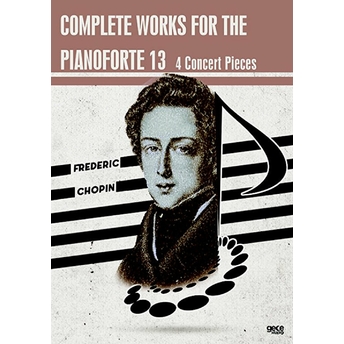 Complete Works For The Pianoforte 13 Frederic Chopin