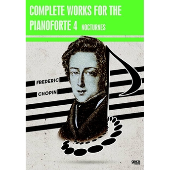 Complete Works For The Pianoforte 4 Frederic Chopin