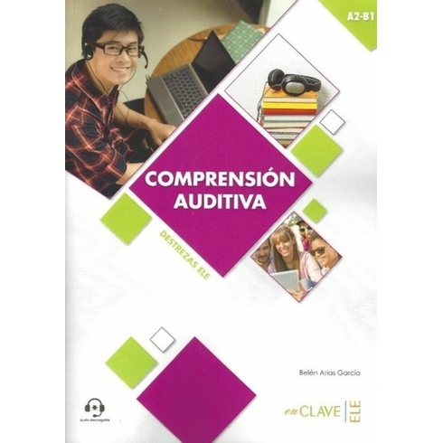 Comprension Auditiva A2-B1 +Aduio Descargable (Destrezas Ele)