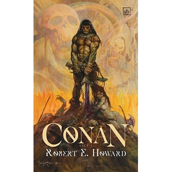 Conan: Cilt 1 (Ciltli) Robert E. Howard