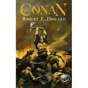 Conan: Cilt 2 (Ciltli) Robert E. Howard