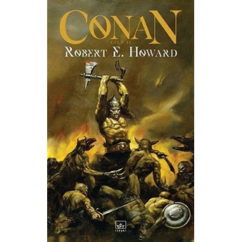 Conan: Cilt 2 Robert E. Howard