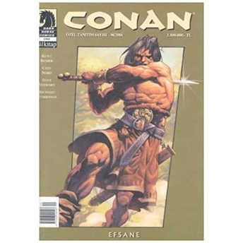 Conan: Efsane (Özel Tanıtım Sayısı - 06 / 2004) Kurt Busıek