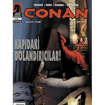 Conan Sayı: 41 Kapıdaki Dolandırıcılar! Timothy Truman