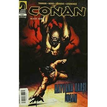 Conan Sayı: 44 Hayvana Karşı Insan Robert E. Howard