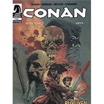 Conan Sayı: 48 Büyüyen Karanlık Robert E. Howard