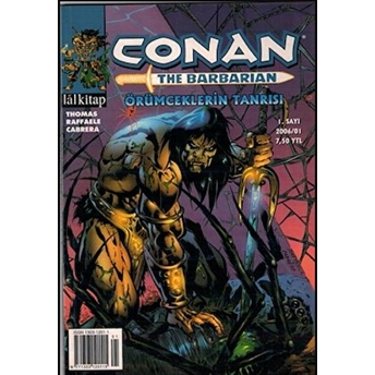 Conan The Barbarian Sayı: 1 Örümceklerin Tanrısı Roy Thomas