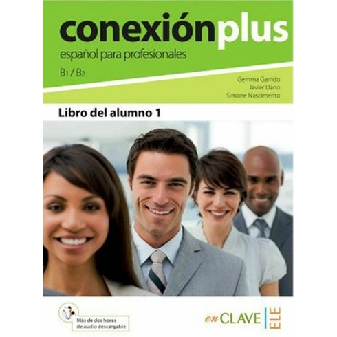 Conexion Plus - Espanol Para Profesionales B1 B2 Gemma Garrido