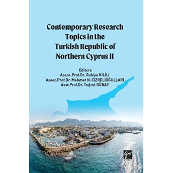 Contemporary Research Topics In The Turkish Republic Of Northern Cyprus Iı Kolektif