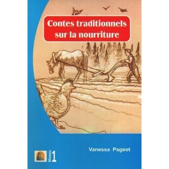 Contes Traditionnels Sur La Nourriture Kolektif