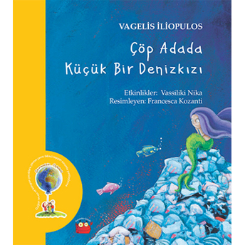 Çöp Adada Küçük Bir Denizkızı Vagelis Iliopulos