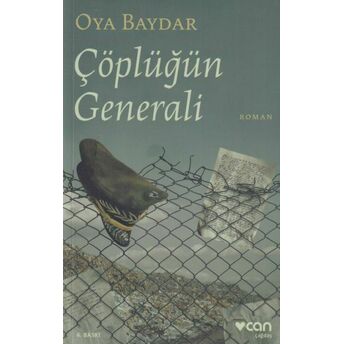 Çöplüğün Generali Oya Baydar