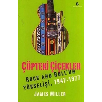 Çöpteki Çiçekler James Miller