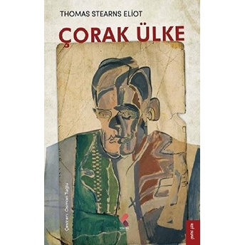 Çorak Ülke Thomas Stearns Eliot