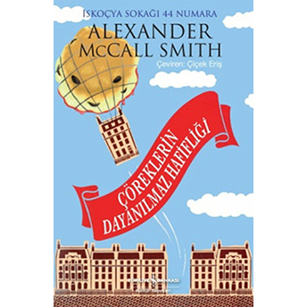 Çöreklerin Dayanılmaz Hafifliği Alexander Mccall Smith