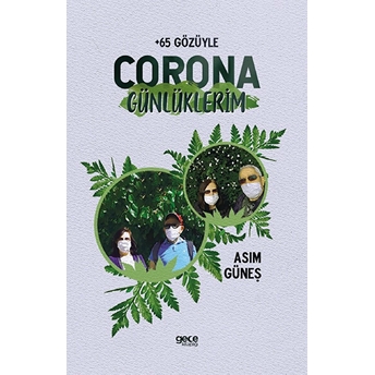 Corona Günlüklerim - +65 Gözüyle