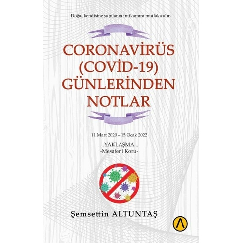 Coronavirüs (Covid-19) Günlerinden Notlar Şemsettin Altuntaş