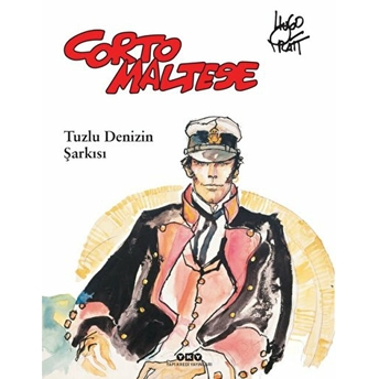 Corto Maltese 1 Tuzlu Denizin Şarkısı Hugo Pratt