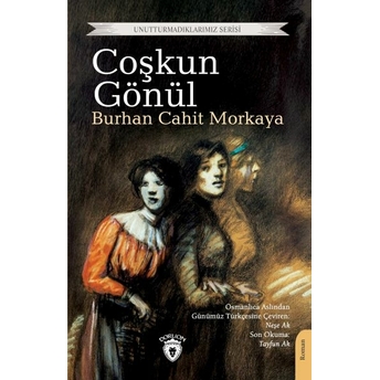 Coşkun Gönül Burhan Cahit Morkaya