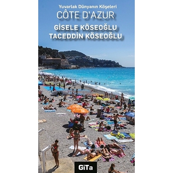 Cote D'azur Gisele Durero Köseoğlu