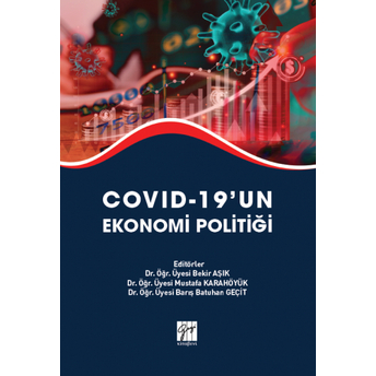 Covıd-19' Un Ekonomi Politiği Bekir Aşık