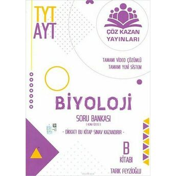 Çöz Kazan Tyt Ayt Biyoloji Soru Bankası (B) Kitabı (Yeni) Tarık Feyzioğlu