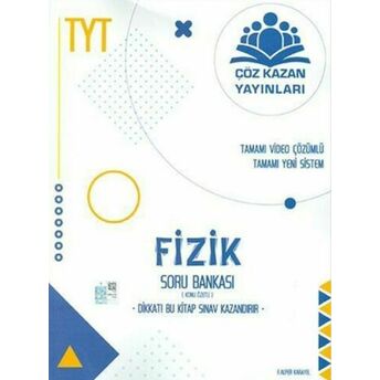 Çöz Kazan Tyt Fizik Konu Özetli Soru Bankası (Yeni) Alper Karayel