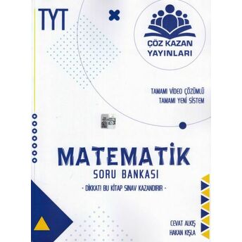 Çöz Kazan Tyt Matematik Soru Bankası (Yeni) Cevat Alkış, Hakan Kışla