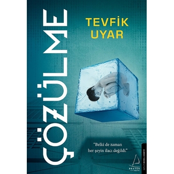 Çözülme Tevfik Uyar