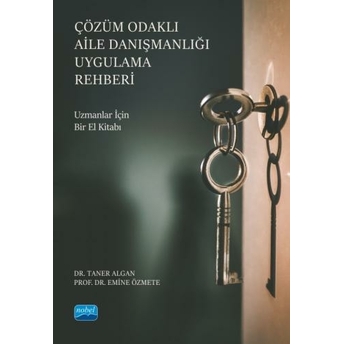 Çözüm Odaklı Aile Danışmanlığı Uygulama Rehberi Taner Algan