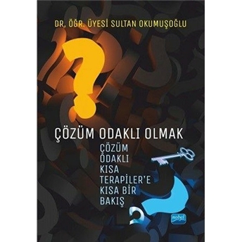 Çözüm Odaklı Olmak