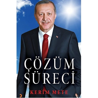 Çözüm Süreci-Kerim Mete