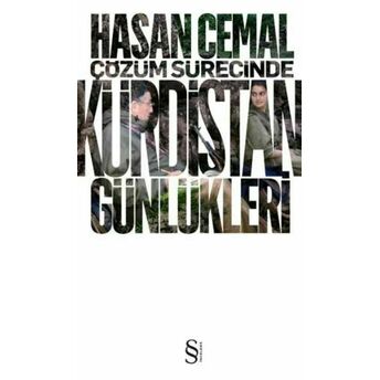 Çözüm Sürecinde Kürdistan Günlükleri Hasan Cemal