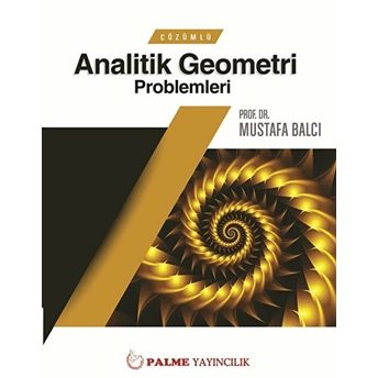 Çözümlü Analitik Geometri Problemleri Mustafa Balcı