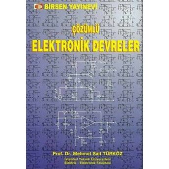 Çözümlü Elektronik Devreler M. Sait Türköz