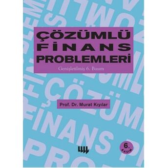 Çözümlü Finans Problemleri Murat Kıyılar