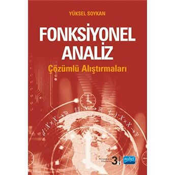 Çözümlü Fonksiyonel Analiz Alıştırmaları Yüksel Soykan