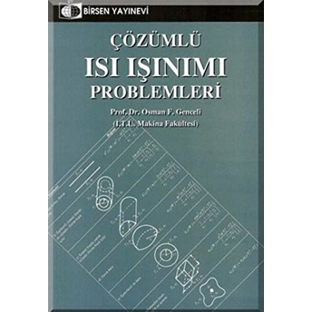 Çözümlü Isı Işınımı Problemleri-Osman F. Genceli