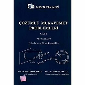 Çözümlü Mukavemet Problemleri Cilt: 1 Hasan Boduroğlu