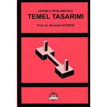 Çözümlü Problemlerle Temel Tasarımı Mustafa Aytekin