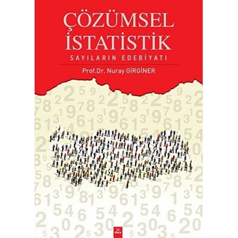 Çözümsel Istatistik - Sayıların Edebiyatı Nuray Girginer