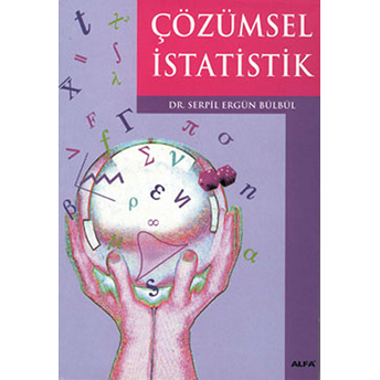 Çözümsel Istatistik Serpil Ergün Bülbül