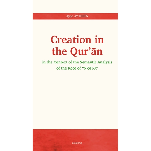 Creation In The Qur'An Ayşe Aytekin