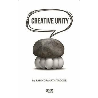 Creative Unity - Rabindranath Tagore