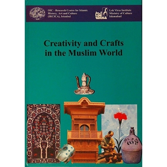 Creativity And Crafts In The Muslim World Kolektif