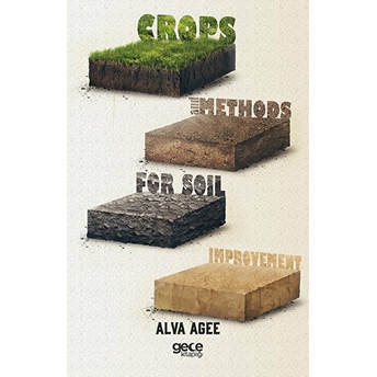 Crops And Methods For Soil Improvement - Kolektif